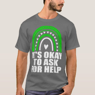 T-shirt C'est Okay de demander de l'aide Rainbow Santé Men