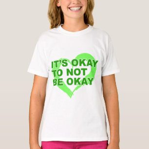 T-shirt C'est okay de ne pas être okay La santé mentale c