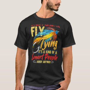 T-shirt C'est Okay si vous n'aimez pas la pêche à la truit