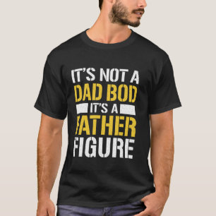 T-shirt C'est pas un corps de papa c'est une figure patern