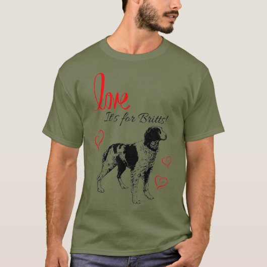 T-shirt C'est pour Britts Love Brittany Spaniel Chasse Chi (Devant)