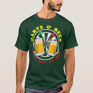T-shirt C'Est Pourquoi Je Suis Ici Joueur De fléchettes Bi