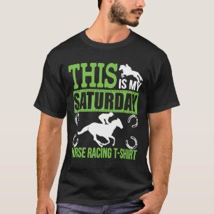 T-shirt C'Est Samedi C'Est Ma Course À Cheval T