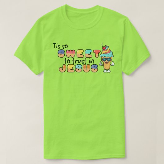 T-shirt C'Est Si Doux De Faire Confiance À Jésus T-Chemise (Design devant)