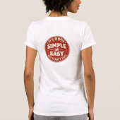 T-shirt C'est Simple Mais Ce N'est Pas Facile (Dos)