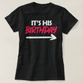 T-shirt C'est son Anniversaire Drôle ami B-day Party Matc (Design devant)