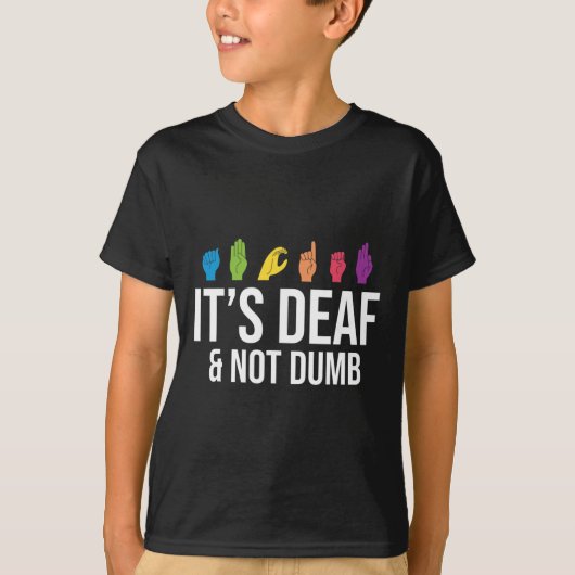 T-shirt C'est Sourds Pas Idiots (Devant)