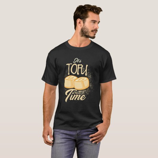 T-shirt C'est Tofu Time Funny Vegetarian Vegan (Devant entier)