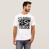 T-shirt C'est Toujours Poisson à l'Horloge Pêche Drôle (Devant entier)