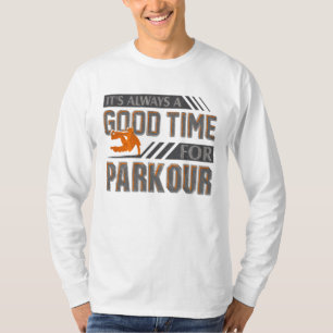 T-shirt C'est toujours un bon moment pour parkour Base Jum