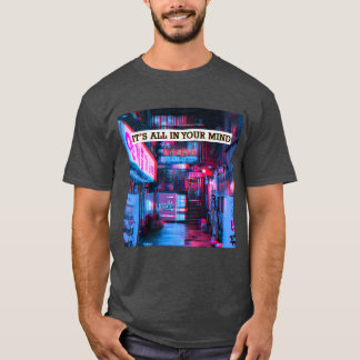T-shirt C'est tout dans votre esprit Vaporwave 80s 90s Cyb