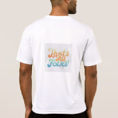 T-shirt C'est tout, les gars ! (Dos)