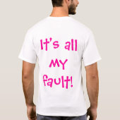 T-shirt C'est tout mon défaut ! (Dos)