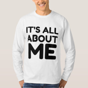 T-SHIRT C'EST TOUT POUR MOI