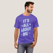 T-shirt C'est tout sur moi fille (Devant entier)