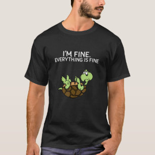 T-shirt C'est très bien Tout va bien Tortue drôle