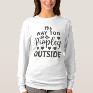 T-shirt C'est trop de gens dehors Introvert