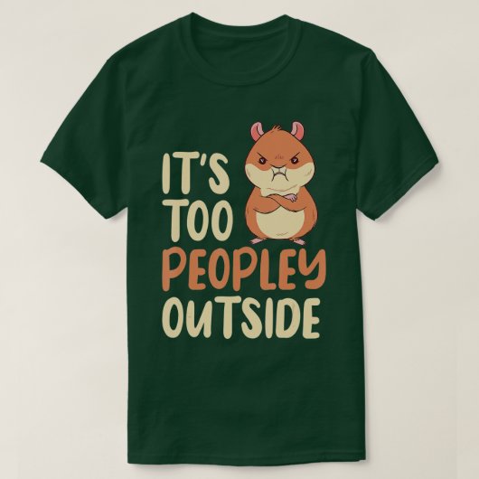 T-shirt C'est trop populaire en dehors du Cute Hamster Lov (Design devant)