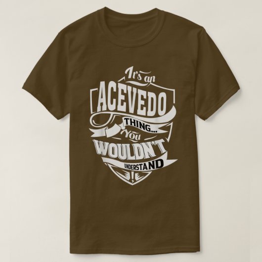 T-shirt C'est un ACEVEDO Thing Dons (Design devant)