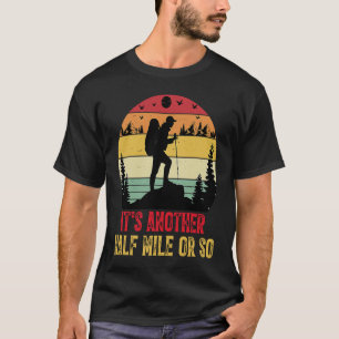 T-shirt C'est un autre 800 mètres de randonnée