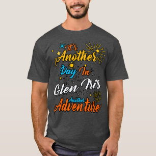 T-shirt C'est un autre jour à Glen Iris une autre aventure