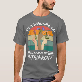 T-shirt C'Est Un Beau Jour Pour Ébranler Le Patriarcat Fem