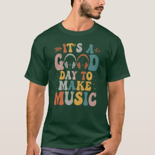 T-shirt C'est un bon Dayo Make Music Musicien Musique Musi