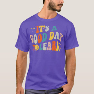 T-shirt C'Est Un Bon Jour Pour Apprendre Rétro Happy Face 