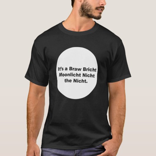T-shirt C'est un Bricht Moonlicht Nicht Le Nicht Desig (Devant)