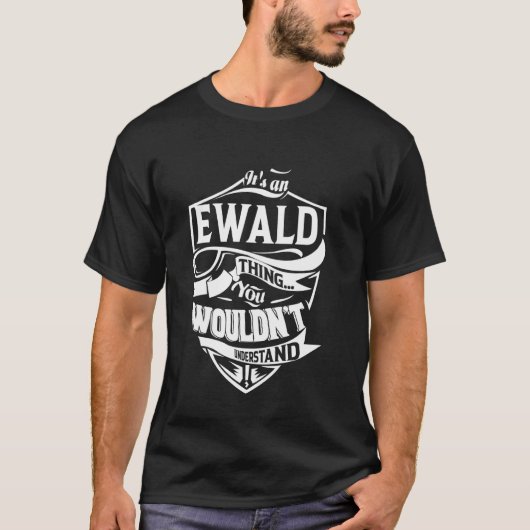 T-shirt C'est un cadeau de choses EWALD (Devant)