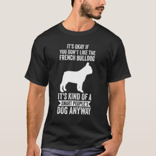 T-shirt C'est un chien intelligent du peuple en tout cas F