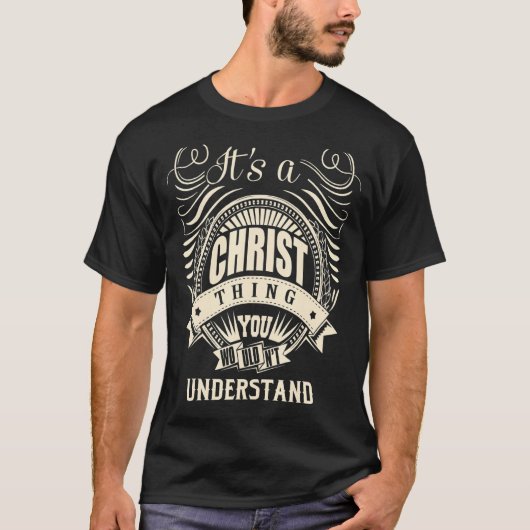 T-shirt C'est un Christ que vous ne comprendriez pas (Devant)