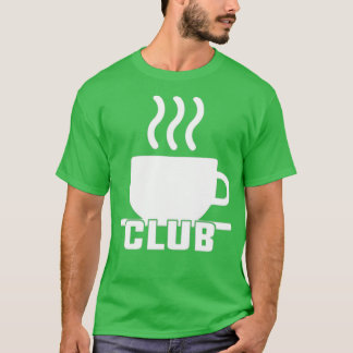 T-shirt C'est un club de thé Tea Lover Tea Lover Cadeau