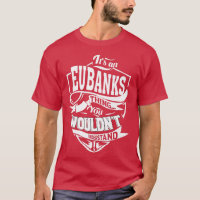 C'est un Eubanks Thing Cadeaux Premium T-shirt5626