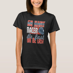 T-shirt C'Est Un Jour De Course Go Kart Racing Kart