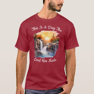 T-shirt C'Est Un Jour Que Le Seigneur A Fait