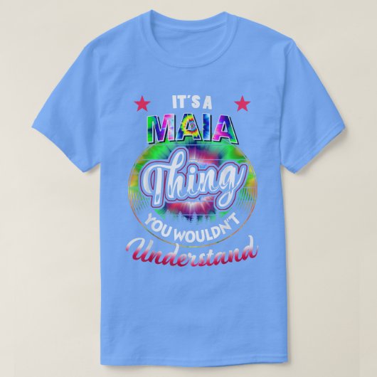 T-shirt C'est un MAIA ThingTie Dye MAIA Nom (Design devant)