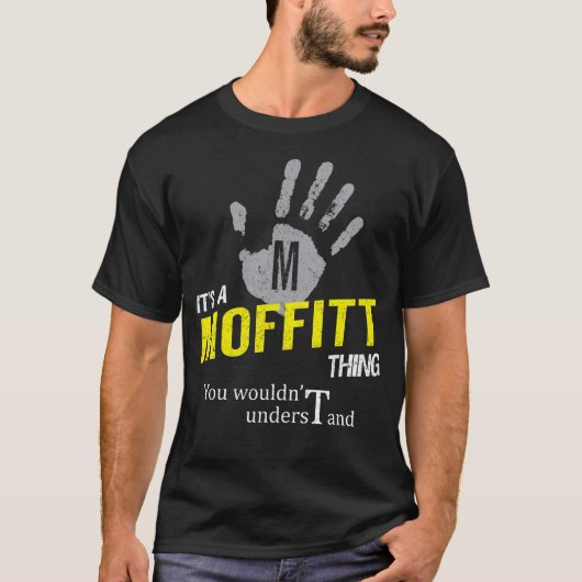T-shirt C'est un MOFFITT que vous ne comprendriez pas (Devant)