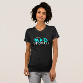 T-shirt C'est UN MONDE FOU (Devant entier)