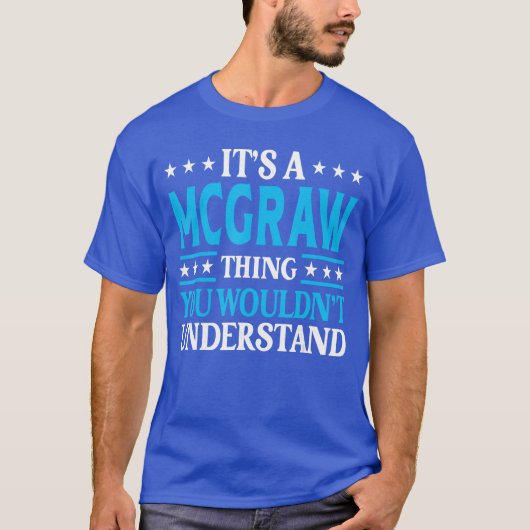 T-shirt C'est un nom de famille McGrawhing drôle Nom de fa (Devant)