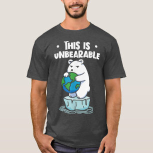 T-shirt C'Est Un Ours Polaire Insupportable Changement Cli