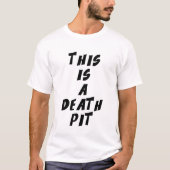 T-shirt C'est un piège mortel (Devant)