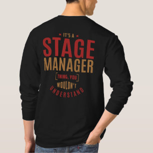 T-shirt C'est un Stage Manager Thing. Idées cadeaux.