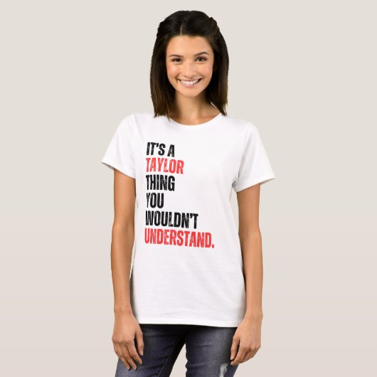 T-shirt C'est un Taylor que vous ne comprendriez pas (Devant entier)