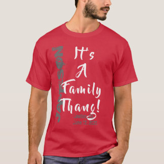 T-shirt C'est un Thang de famille ! Réunion familiale