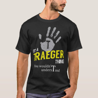 T-shirt C'est un TRAEGER que tu ne comprendrais pas