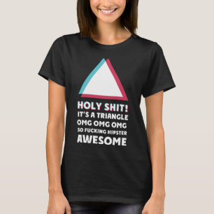 T-shirt C'est un triangle OMC Humour Sassy hipster