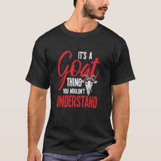 T-shirt C'est un truc de chèvre que vous ne comprendriez p