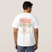 T-shirt C'est un truc de chimie organique (Dos entier)