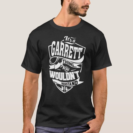 T-shirt C'est un truc de Garrett (Devant)